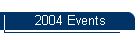 2004 Events